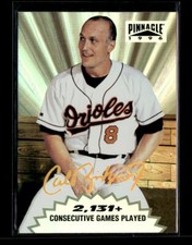 1996 Pinnacle #1 Cal Ripken Jr 2131 Games Played Orioles