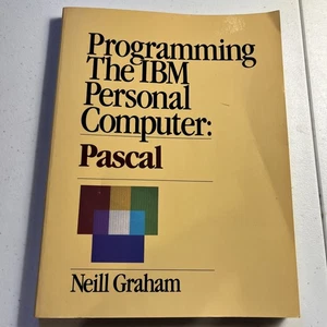 Programming the IBM Personal Computer PASCAL by Neill Graham (Paperback, 1983) - Picture 1 of 4