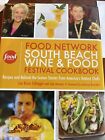 The Food Network South Beach Wine & Food Festival Cookbook: Recipes And Behind-