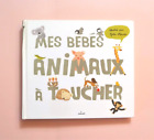 🌼 Mes Bébés Animaux A Toucher- Julie Mercier- Editions Milan