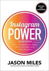Instagram Power, Second Edition: Build Your Brand And Reach More Customers With