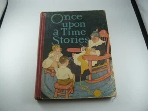 ONCE UPON A TIME STORIES 1933 SAALFIELD PUBLISHING ILLUTRATED - Picture 1 of 3