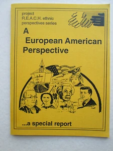 A EUROPEAN AMERICAN PERSPECTIVE...A SPECIAL REPORT Project REACH Ethnic Series - Imagen 1 de 4