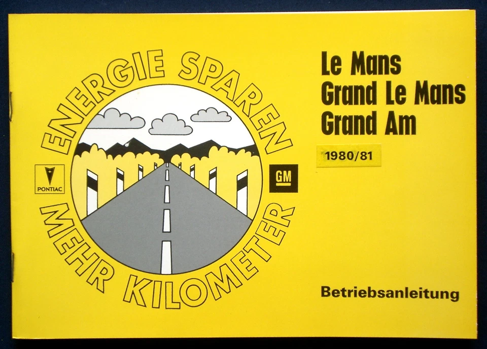 Manual del propietario * Manual de instrucciones 1980 1981 Pontiac Le Mans Grand Am (D) Foto 1 de 1