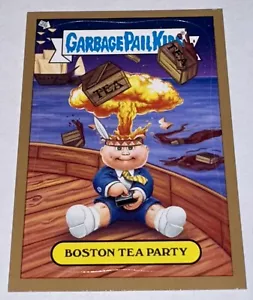 2012 Garbage Pail Kids Adam Bomb Through History GOLD #7 Boston Tea Party - Picture 1 of 6