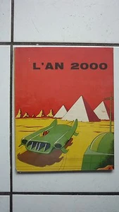 PUITS PELU / RELIURE L AN 2000 / MAGAZINE D ANTICIPATION DESSINE - Imagen 1 de 8