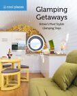 Cool Places - Glamping Getaways - New Paperback - J245z