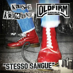 Old Firm Casuals / Klasse Kriminale - Stesso Sangue 7" RANCID STREET DOGS - Bild 1 von 1
