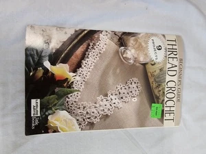 Leisure Arts Beginner's Guide to Thread Crochet 9 Projects Doily & Lace Pullover - Picture 1 of 2
