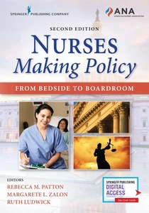 Nurses Making Policy: From Bedside to Boardroom Second Edition by Patton - Picture 1 of 1
