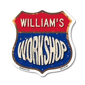 William's Workshop Shield Shaped Sign Weather Resistant Crafted in the USA - Picture 1 of 41