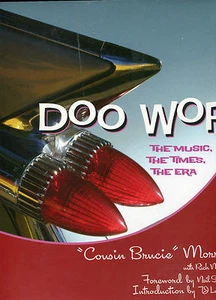 Doo Wop : The Music, the Times, the Era by Rich Maloof and Bruce Morrow... - Picture 1 of 2