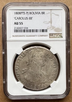 1808PTS PJ BOLIVIA 8R CAROLUS IIII NGC AU 55 1808 BOLIVIA 8 REALES SILVER - Image 1 of 2