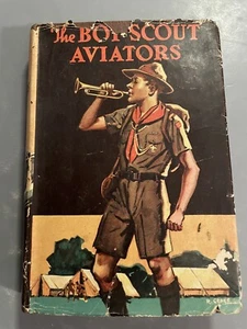 THE BOY SCOUT AVIATORS By GEORGE DURSTON Saalfield HC 1921 - Foto 1 di 9