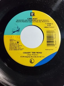 CHICAGO - Chasin' The Wind / Only Time Can Heal The Wounded 7" 45 VG+ F91 - Picture 1 of 1