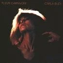 CARLA BLEY - Fleur Carnivore - CD - **Excellent Condition** - RARE Foto 1 de 1