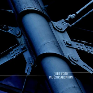 Industrialisation by Julie Frith - psyclones ladd-frith mobiles electronic music - Bild 1 von 3