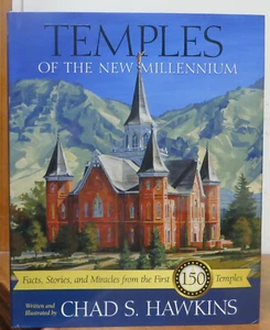 Temples of the New Millennium: Facts, Stories, and Miracles from the First 150 - Picture 1 of 1