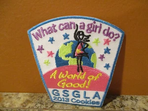 GSGLA What Can A Girl Do? A World of Good! 2013 cookies Girl Scout Patch New - Picture 1 of 1
