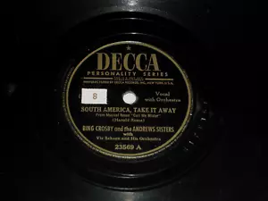 BING CROSBY & ANDREWS SISTERS-South America, Take It Away (1946) DECCA 10" - Picture 1 of 4