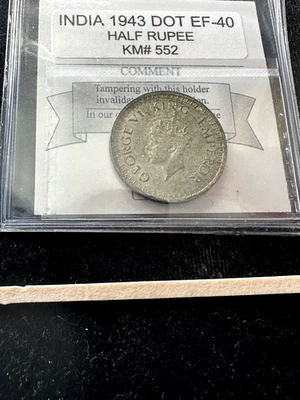 1943 DOT  (B)  India, Half Rupee, Coin Mart Graded**EF-40** KM# 552 - Image 1 of 4
