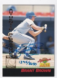 Brant Brown 1994 Signature Rookies Top Prospect On Card Autograph #2-1395