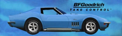 REPRODUCTION BF GOODRICH 1969 CORVETTE Banner 21"x72" - Image 1 of 3