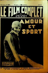 Le Film Complet 1057 August 27 1931 Amour et Sport Eva Novak Rochelle Hudson - Picture 1 of 4