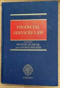 Financial Services Law. Blair Qc, Michael & George Walker EX LIBRARY - Picture 1 of 1
