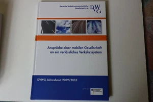 DVWG-Jahresband 2009/2010 Ansprüche einer mobilen Gesellschaft - Bild 1 von 2