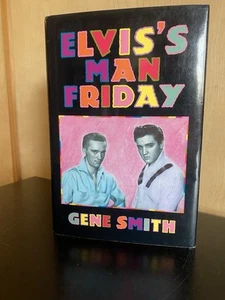 Elvis’s Man Friday Gene Smith 1ª Edición 1ª Impresión HCDJ 1994 - Imagen 1 de 14