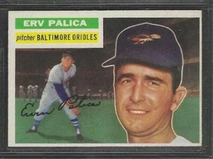 1956 TOPPS # 206 ERV PALICA ORIOLES NM O/C - Picture 1 of 2
