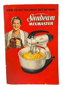 1950 Sunbeam Mixmaster Food Mixer Instructions Recipe Cookbook Vintage - Imagen 1 de 7