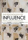 La psychologie de l'influence : théorie, recherche et pratique 1ère édition par Michae