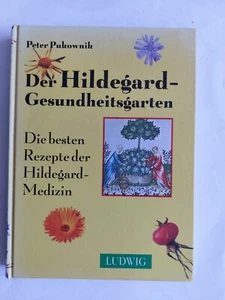 Der Hildegard-Gesundheitsgarten   Peter Pukownik   mit vielen Farbabbildungen - Bild 1 von 2