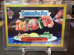 2025 GARBAGE PAIL KIDS WORST 40th ANNIVERSARY Shish K. Bob Fool's Gold #/50 - Picture 1 of 1