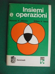 Johnson Glenn INSIEMI E OPERAZIONI Zanichelli collana Matematica 06 - Foto 1 di 2