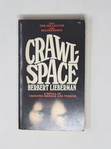 HERBERT LIEBERMAN PAPERBACK 1ST - Crawlspace 1972 (Paperbacks From Hell) - Imagen 1 de 4