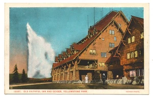 Old Faithful Inn & Geysir Yellowstone Nationalpark Wyoming Haynes Farbe - Bild 1 von 2