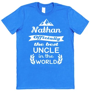 Personalised Officially The Best Uncle World T-Shirt Custom Name Present - Picture 1 of 4