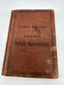 Kurzausstellung Dr. Martin Luthers kleines Katechismus antikes Buch von 1906 - Bild 1 von 21