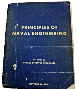Principles of Naval Engineering. Bureau of Naval Personnel Paperback NAVPERS - Picture 1 of 12