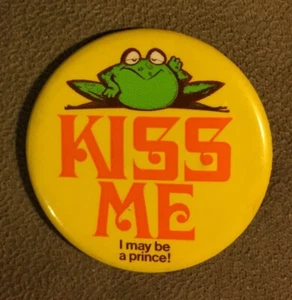 Vintage KISS ME I May Be a Prince 1970’s Frog Pin Back 2” B21 - Picture 1 of 2