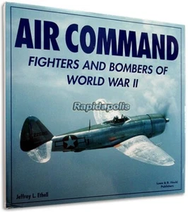 AIR COMMAND - FIGHTERS AND BOMBERS OF WWII, Hardcover with DJ & Color Photos - Picture 1 of 7