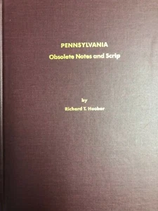 Pennsylvania Obsolete Notes And Scrip Illustrated NEW Book by Richard T Hoober - Picture 1 of 12