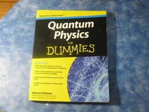 QUANTUM PHYSICS FOR DUMMIES Steven Holzner SC 2009 VGC - Picture 1 of 5