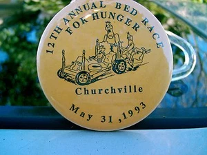 ADVERTISING PINBACK BUTTON CHURCHVILLE 12TH ANNUAL BED RACE FOR HUNGER 5/31/93 - Picture 1 of 2