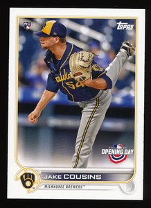 JAKE COUSINS RC 2022 TOPPS OPENING DAY #47 BREWERS