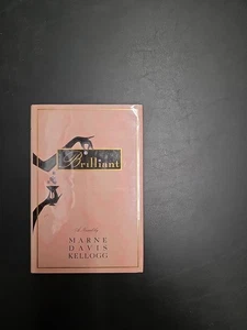 Signed: Brilliant by Marne Davis Kellogg - First Edition HCDJ - Signed By Author - Imagen 1 de 6