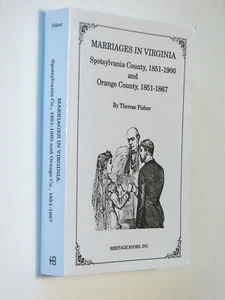 Marriages in Virginia, Spotsylvania County 1851-1900  Orange County 1851-1867 - Bild 1 von 1